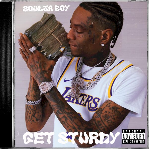 Soulja Boy – Get Sturdy(16Bit-44.1kHz)-OppsUpro音乐帝国