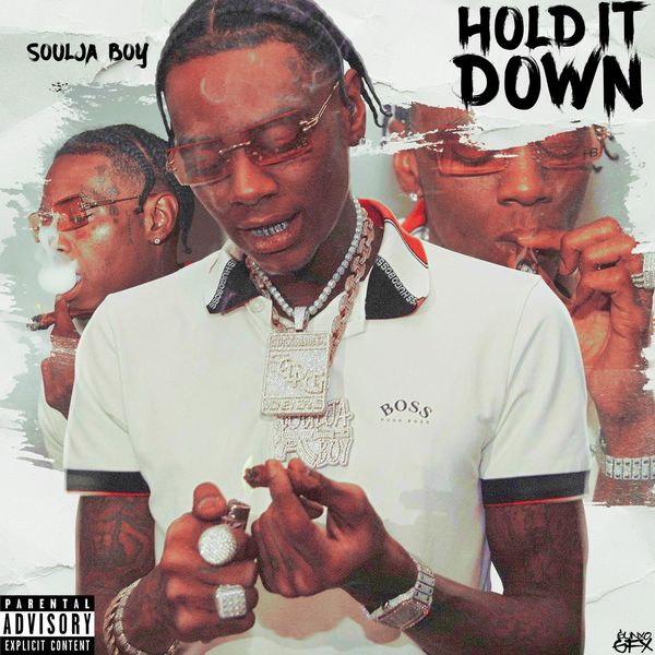 Soulja Boy – Hold It Down(16Bit-44.1kHz)-OppsUpro音乐帝国