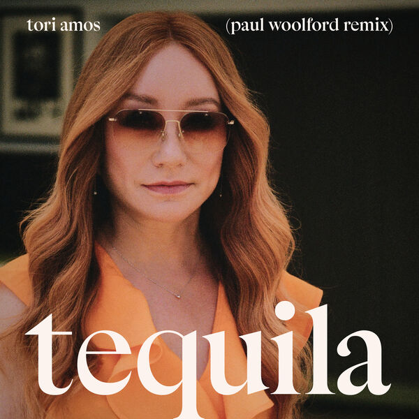 Tori Amos – Tequila (Paul Woolford Remix)(24Bit-44.1kHz)-OppsUpro音乐帝国