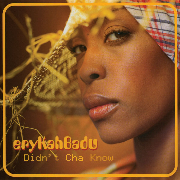 Erykah Badu – Didn’t Cha Know(16Bit-44.1kHz)-OppsUpro音乐帝国