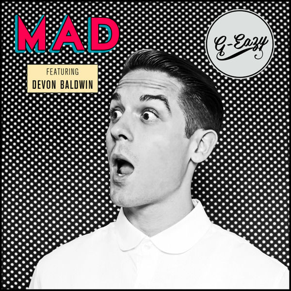 G-Eazy – Mad (feat. Devon Baldwin)(16Bit-44.1kHz)-OppsUpro音乐帝国