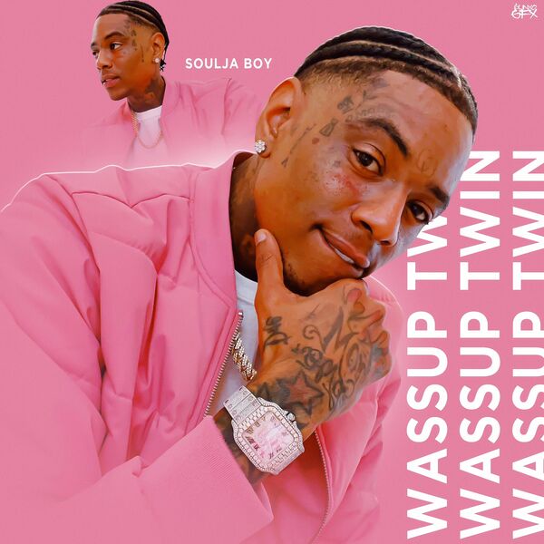 Soulja Boy – Wassup Twin(16Bit-44.1kHz)-OppsUpro音乐帝国