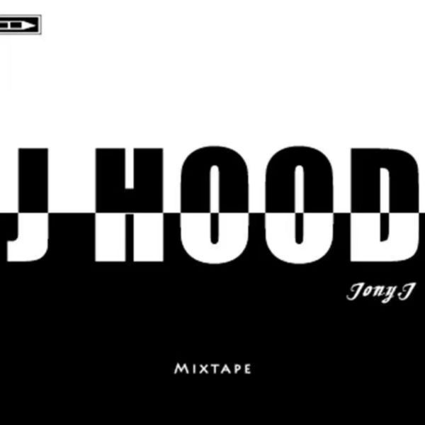 Jony J – J HOOD Mixtape(16Bit-44.1kHz)-OppsUpro音乐帝国