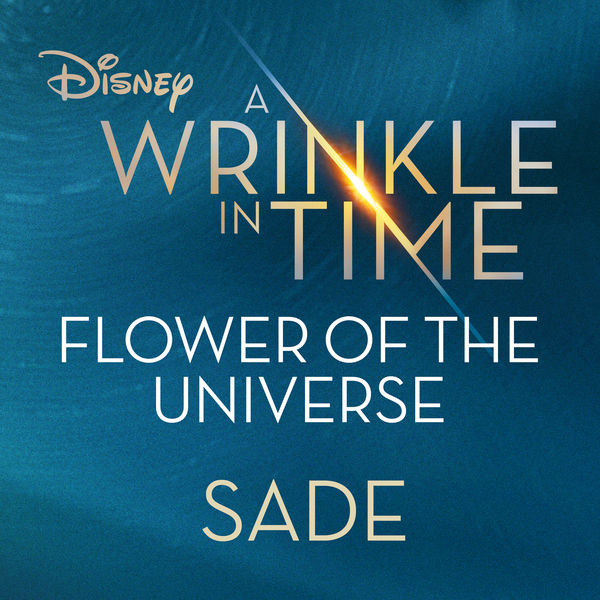 Sade – Flower of the Universe (From Disney’s A Wrinkle in Time)(16Bit-44.1kHz)-OppsUpro音乐帝国