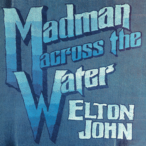 Elton John – Madman Across The Water (Deluxe Edition)(16Bit-44.1kHz)-OppsUpro音乐帝国