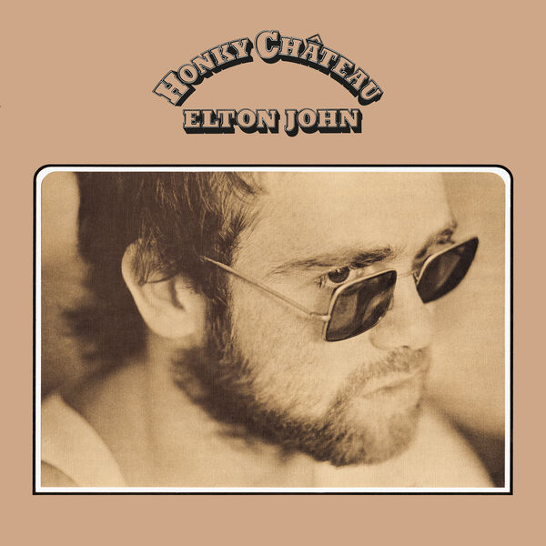 Elton John – Honky Château (50th Anniversary Edition)(16Bit-44.1kHz)-OppsUpro音乐帝国