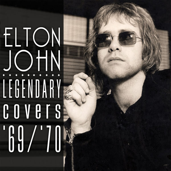 Elton John – The Legendary Covers Album ’69-’70(16Bit-44.1kHz)-OppsUpro音乐帝国