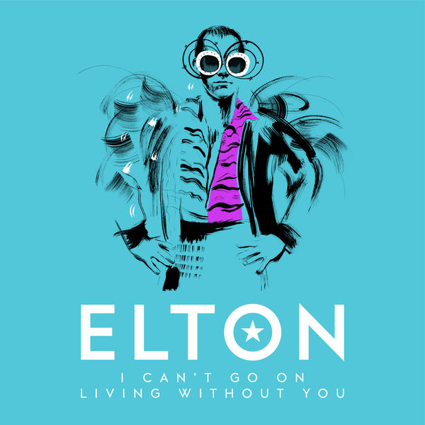 Elton John – I Can’t Go On Living Without You (Single Mix)(16Bit-44.1kHz)-OppsUpro音乐帝国