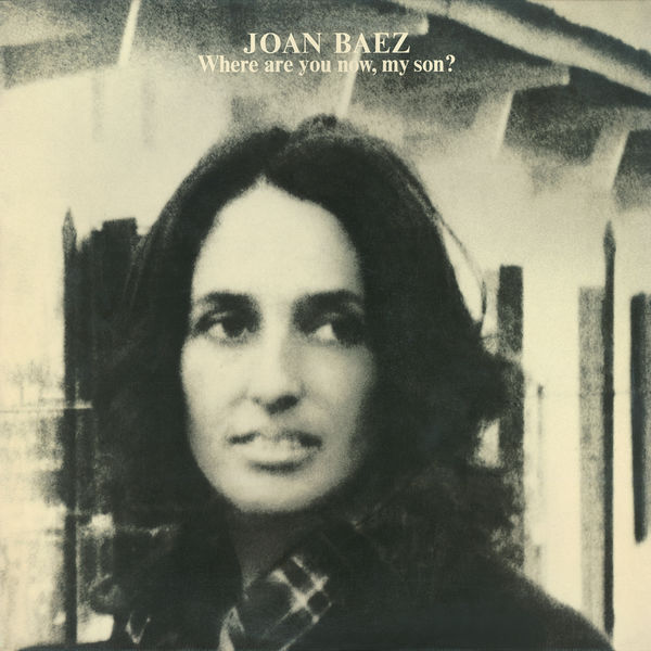 Joan Baez – Where Are You Now, My Son(24Bit-96kHz)-OppsUpro音乐帝国