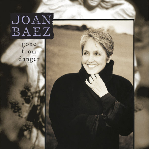 Joan Baez – Gone from Danger (Collector’s Edition)(16Bit-44.1kHz)-OppsUpro音乐帝国