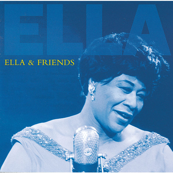 Ella Fitzgerald – Ella & Friends(16Bit-44.1kHz)-OppsUpro音乐帝国