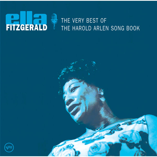 Ella Fitzgerald – The Very Best Of The Harold Arlen Songbook(16Bit-44.1kHz)-OppsUpro音乐帝国