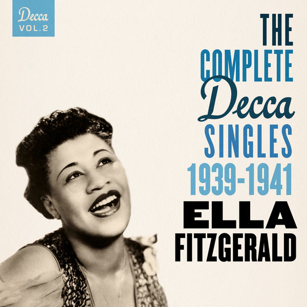 Ella Fitzgerald – The Complete Decca Singles Vol. 2 1939-1941(16Bit-44.1kHz)-OppsUpro音乐帝国