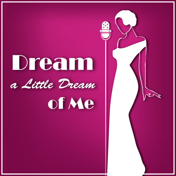 Ella Fitzgerald – Dream a Little Dream of Me(16Bit-44.1kHz)-OppsUpro音乐帝国