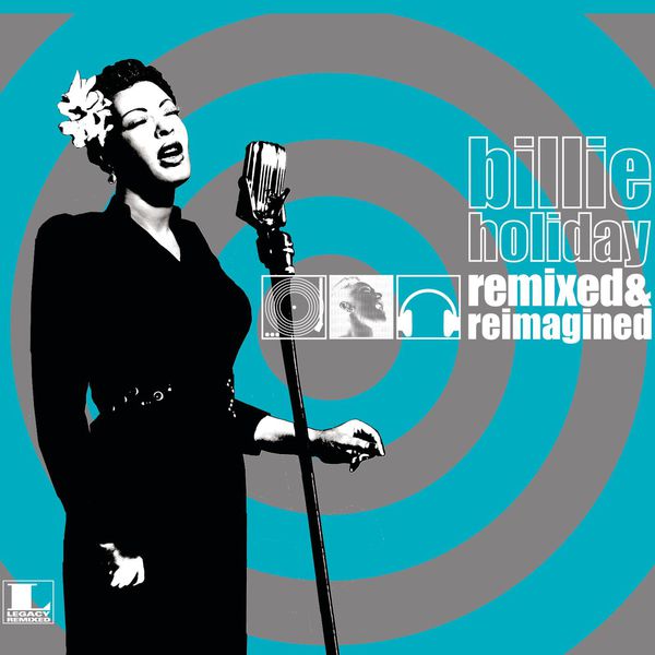 Billie Holiday – Remixed & Reimagined(16Bit-44.1kHz)-OppsUpro音乐帝国