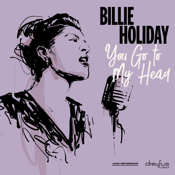 Billie Holiday – You Go to My Head (2002 Remastered Version)(16Bit-44.1kHz)-OppsUpro音乐帝国