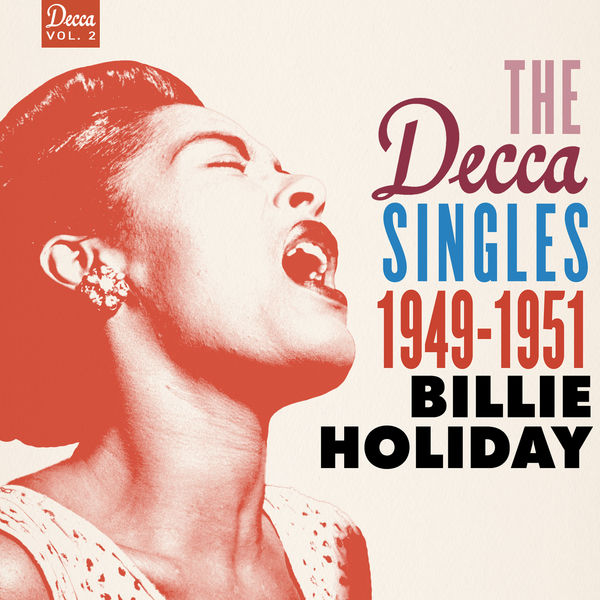 Billie Holiday – The Decca Singles Vol. 2 1949-1951(16Bit-44.1kHz)-OppsUpro音乐帝国