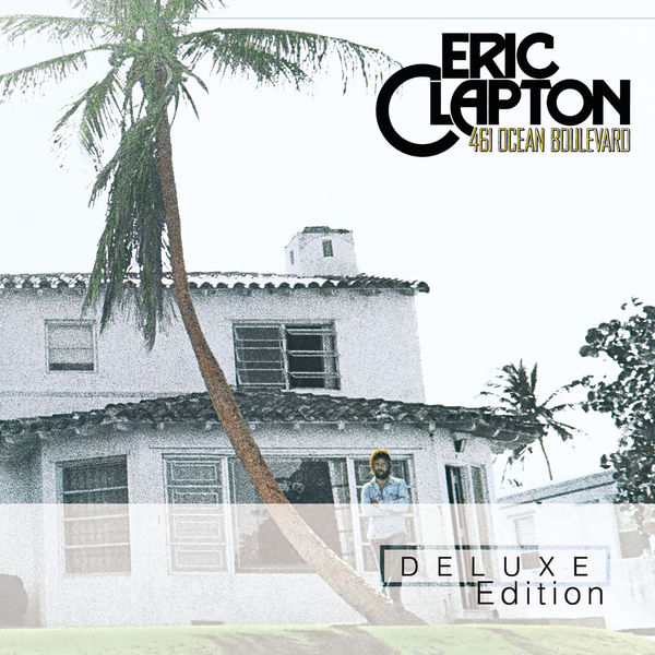 Eric Clapton – 461 Ocean Blvd. (Deluxe Edition)(16Bit-44.1kHz)-OppsUpro音乐帝国