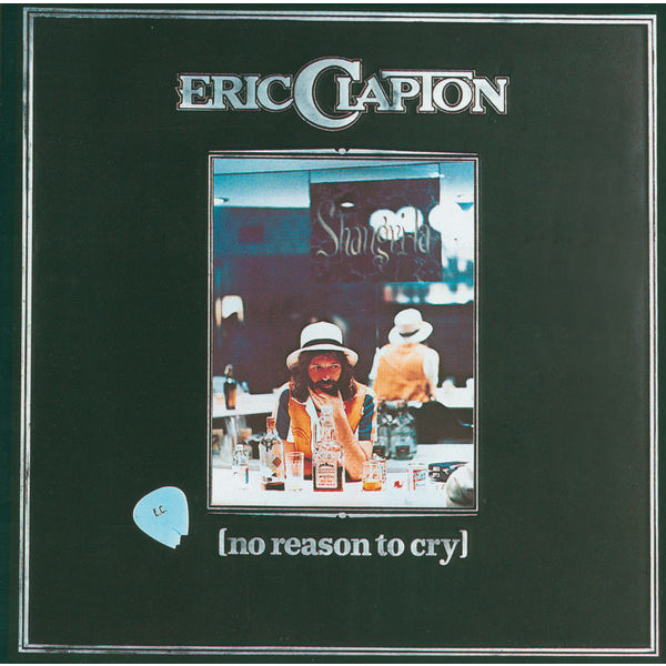 Eric Clapton – No Reason To Cry(24Bit-192kHz)-OppsUpro音乐帝国