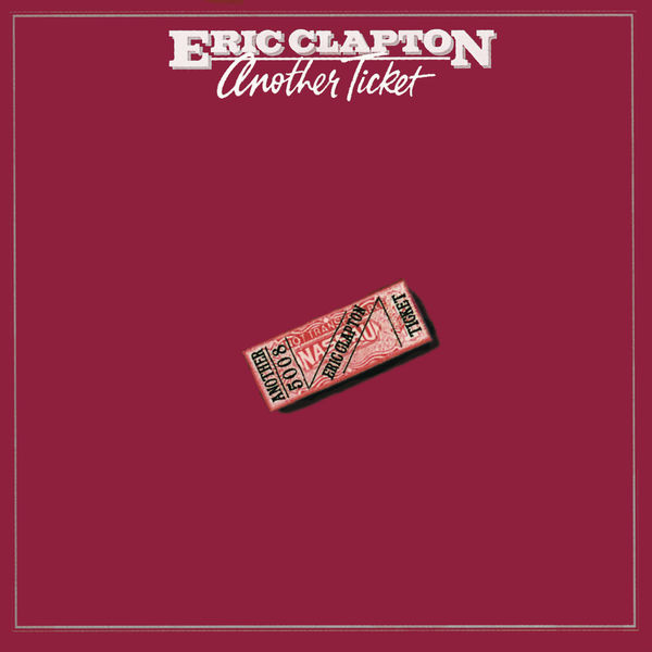 Eric Clapton – Another Ticket(24Bit-192kHz)-OppsUpro音乐帝国