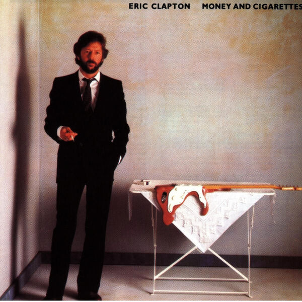 Eric Clapton – Money and Cigarettes (2007 Remaster)(16Bit-44.1kHz)-OppsUpro音乐帝国