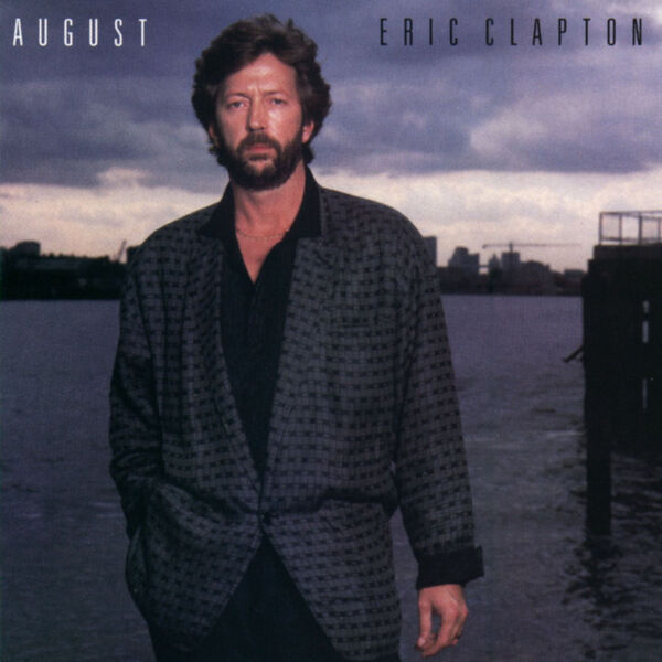 Eric Clapton – August(16Bit-44.1kHz)-OppsUpro音乐帝国