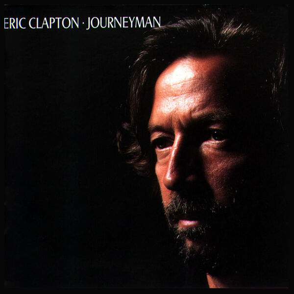 Eric Clapton – Journeyman(16Bit-44.1kHz)-OppsUpro音乐帝国