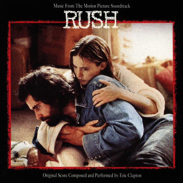 Eric Clapton – Rush (Music from the Motion Picture Soundtrack)(16Bit-44.1kHz)-OppsUpro音乐帝国