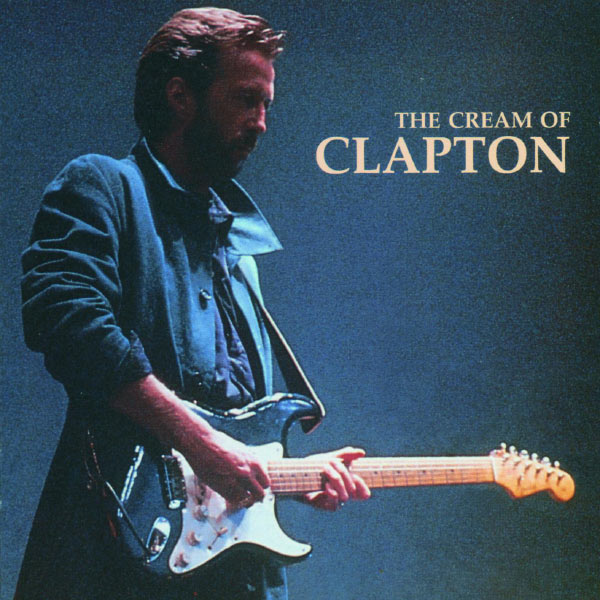 Eric Clapton – The Cream Of Clapton(16Bit-44.1kHz)-OppsUpro音乐帝国