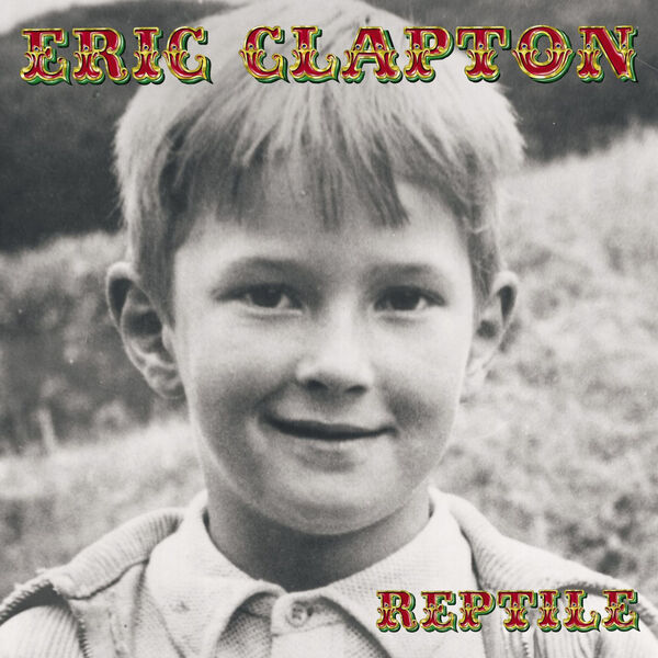 Eric Clapton – Reptile(16Bit-44.1kHz)-OppsUpro音乐帝国