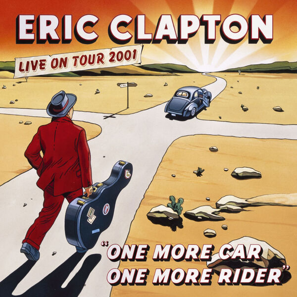 Eric Clapton – One More Car, One More Rider (Live)(16Bit-44.1kHz)-OppsUpro音乐帝国