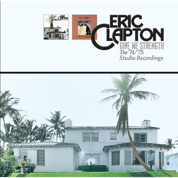 Eric Clapton – Give Me Strength The ‘74 ’75 Studio Recordings(16Bit-44.1kHz)-OppsUpro音乐帝国