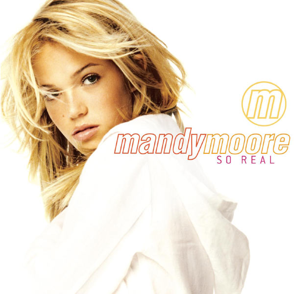 Mandy Moore – So Real(16Bit-44.1kHz)-OppsUpro音乐帝国