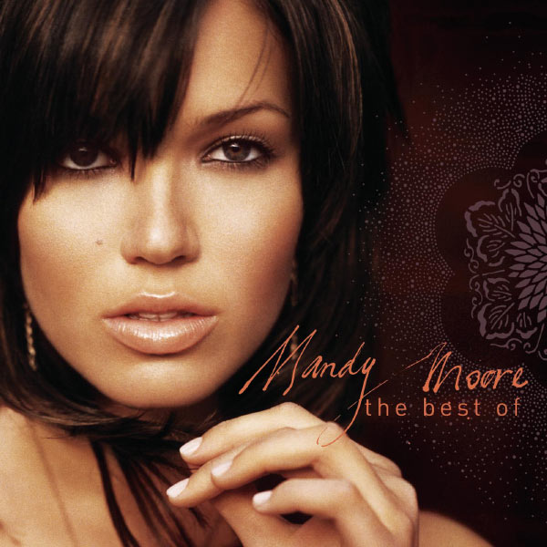 Mandy Moore – The Best of Mandy Moore(16Bit-44.1kHz)-OppsUpro音乐帝国