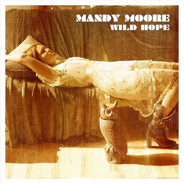 Mandy Moore – Wild Hope(16Bit-44.1kHz)-OppsUpro音乐帝国