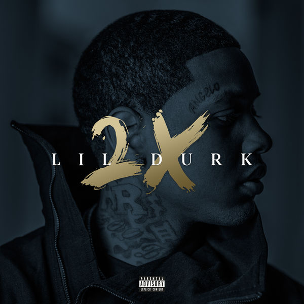 Lil Durk – Lil Durk 2X (Deluxe)(24Bit-44.1kHz)-OppsUpro音乐帝国