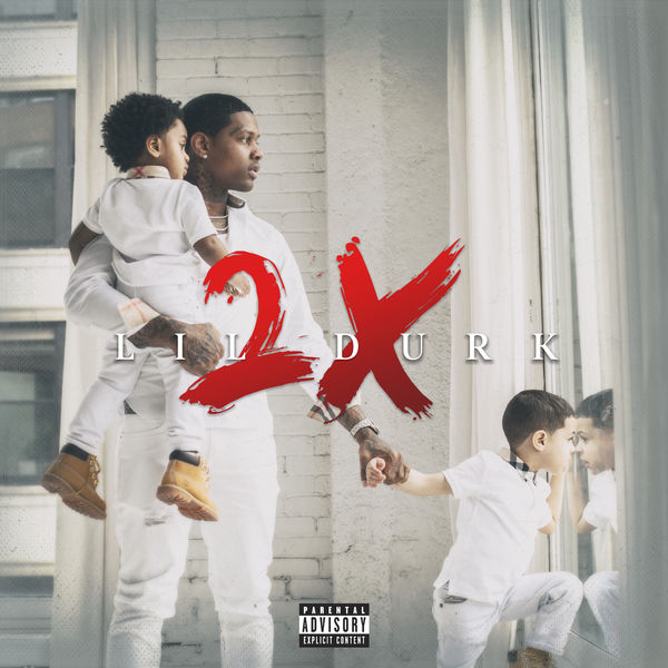 Lil Durk – Lil Durk 2X(24Bit-44.1kHz)-OppsUpro音乐帝国