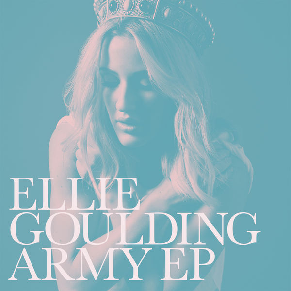 Ellie Goulding – Army – EP(16Bit-44.1kHz)-OppsUpro音乐帝国