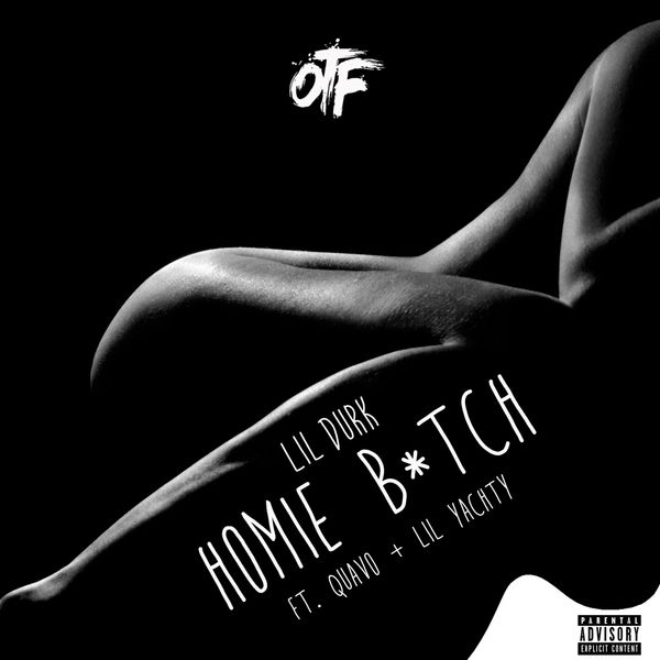 Lil Durk – Homie Bitch (feat. Quavo & Lil Yachty)(16Bit-44.1kHz)-OppsUpro音乐帝国