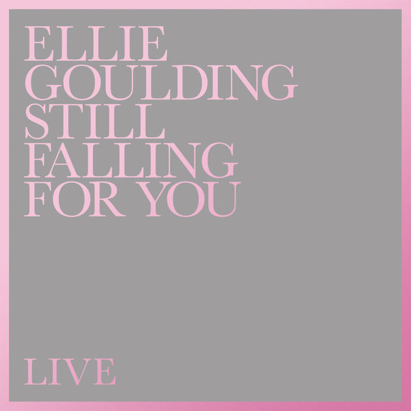 Ellie Goulding – Still Falling For You (Live)(16Bit-44.1kHz)-OppsUpro音乐帝国