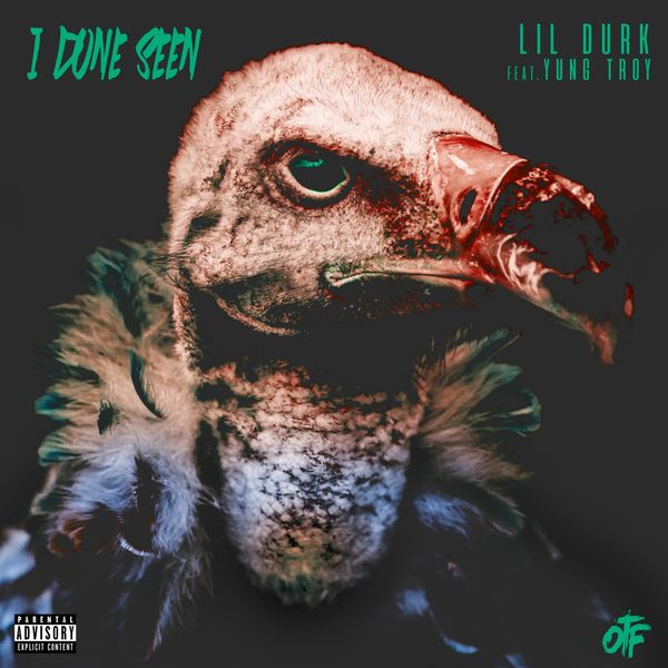 Lil Durk – I Done Seen (feat. Yung Tory)(16Bit-44.1kHz)-OppsUpro音乐帝国