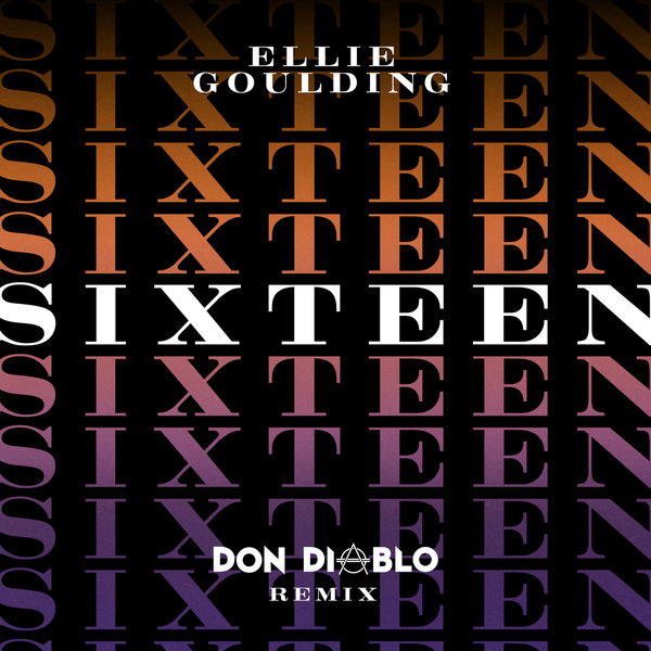 Ellie Goulding – Sixteen (Don Diablo Remix)(16Bit-44.1kHz)-OppsUpro音乐帝国