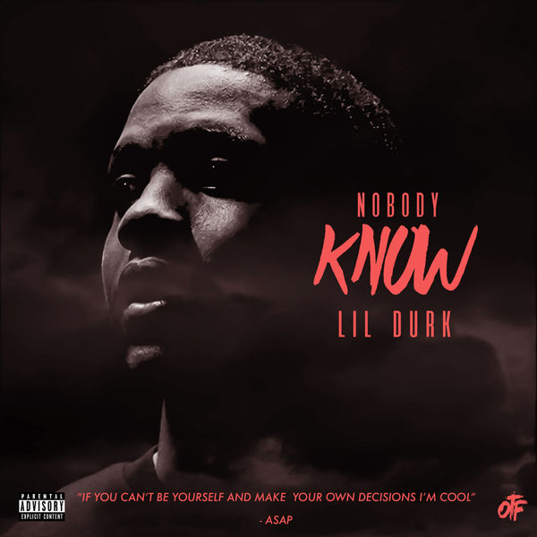 Lil Durk – Nobody Know(16Bit-44.1kHz)-OppsUpro音乐帝国