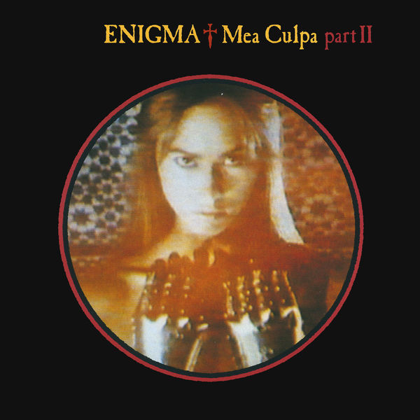 Enigma – Mea Culpa (Part II)(16Bit-44.1kHz)-OppsUpro音乐帝国