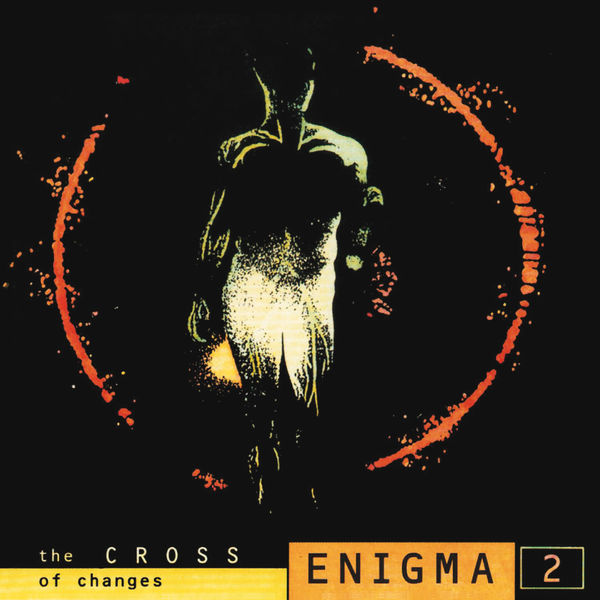 Enigma – The Cross Of Changes(16Bit-44.1kHz)-OppsUpro音乐帝国