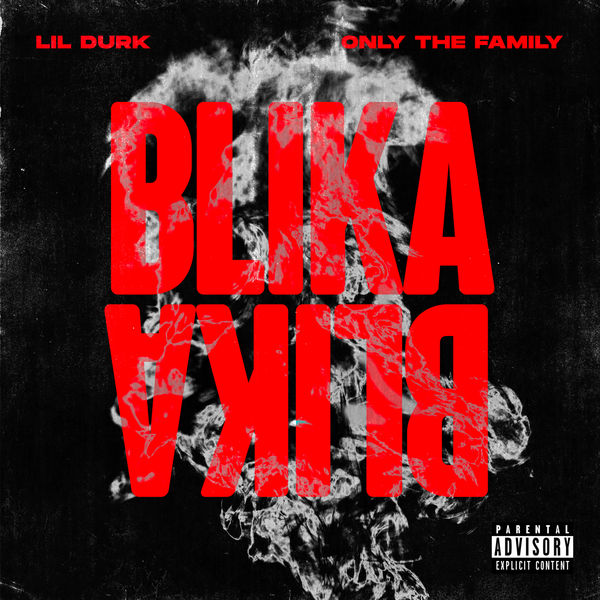 Lil Durk – Blika Blika(16Bit-44.1kHz)-OppsUpro音乐帝国