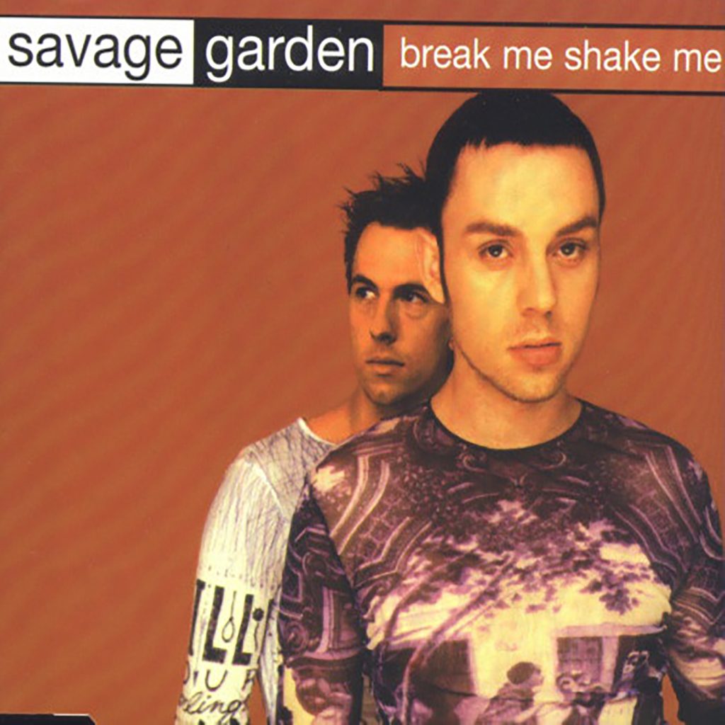 Savage Garden – Break Me, Shake Me(16Bit-44.1kHz)-OppsUpro音乐帝国