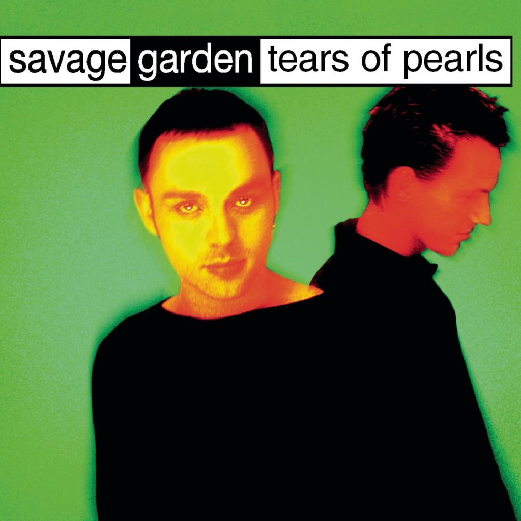 Savage Garden – Tears Of Pearls(16Bit-44.1kHz)-OppsUpro音乐帝国