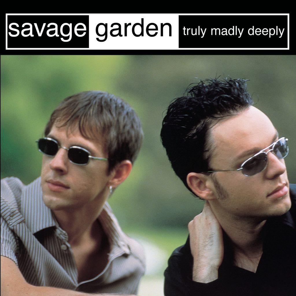 Savage Garden – Truly Madly Deeply(16Bit-44.1kHz)-OppsUpro音乐帝国