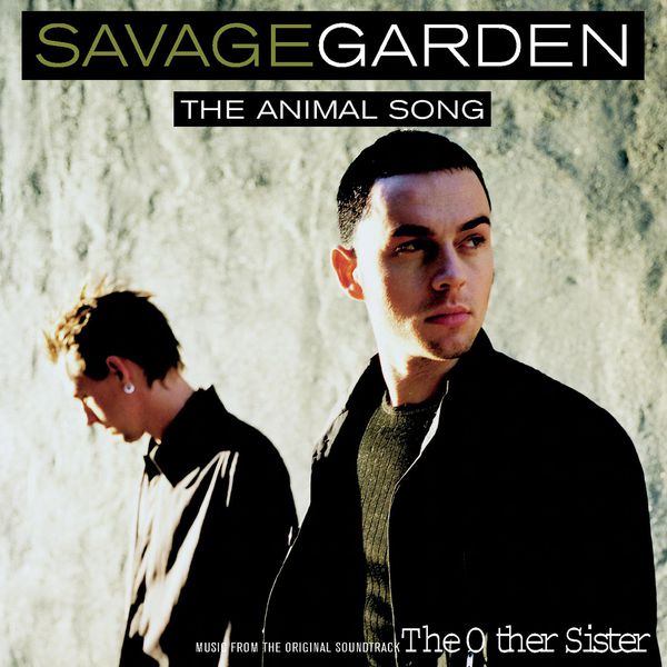 Savage Garden – Animal Song(16Bit-44.1kHz)-OppsUpro音乐帝国